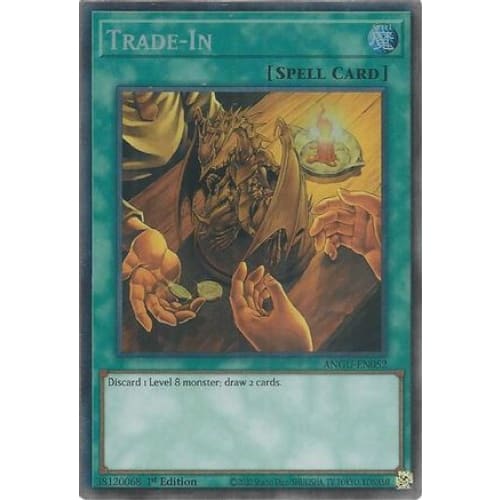Trade-In (CR) (ANGU-EN052) Collector’s Rare 1st Edition