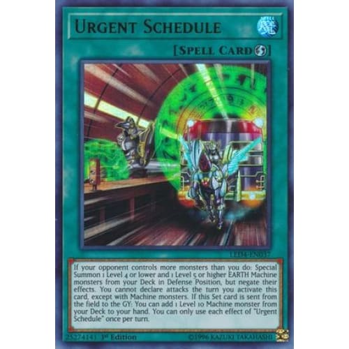 Urgent Schedule (LED4-EN037) Ultra Rare 1st Edition - Single