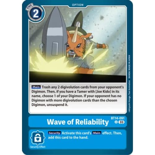 Wave of Reliability - BT14-091 - Uncommon - Single