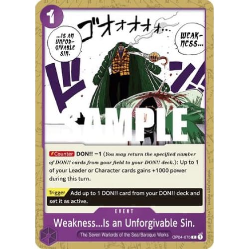 Weakness...Is an Unforgivable Sin. OP04-076 C Kingdoms