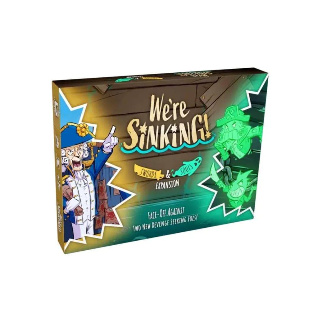 We’re Sinking! Swords & Souls Expansion