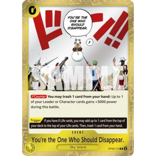 You’re the One Who Should Disappear (Reprint) OP06-115 R