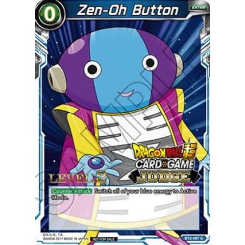 Zen-Oh Button (Level 2) (Judge Promotion Cards) - Single